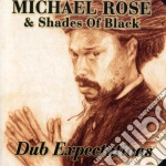 Michael Rose - Dub Expectations cd