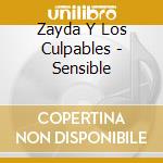 Zayda Y Los Culpables - Sensible cd