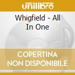Whigfield - All In One cd musicale di Whigfield