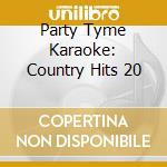 Party Tyme Karaoke: Country Hits 20 cd