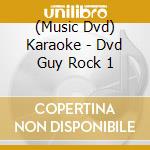 (Music Dvd) Karaoke - Dvd Guy Rock 1 cd