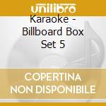 Karaoke - Billboard Box Set 5 cd musicale di Karaoke