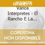 Varios Interpretes - El Rancho E La Cambicha cd musicale di Varios Interpretes