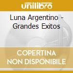 Luna Argentino - Grandes Exitos cd