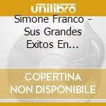Simone Franco - Sus Grandes Exitos En Castella cd
