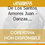 De Los Santos Amores Juan - Danzas Argentinas Vol. 8 cd