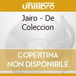 Jairo - De Coleccion cd