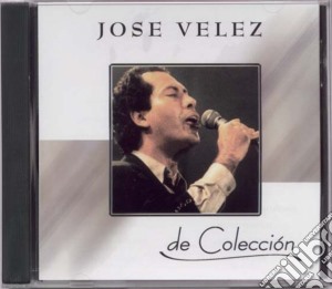 Jose Velez - De Coleccion cd musicale di Jose Velez