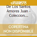 De Los Santos Amores Juan - Coleccion Danzas Argentinas Vo cd