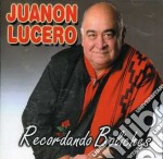 Juanon Lucero - Recordando Boliches