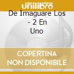 De Imaguare Los - 2 En Uno cd