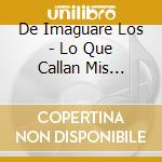 De Imaguare Los - Lo Que Callan Mis Paisanos cd