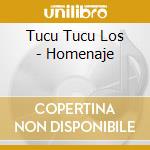Tucu Tucu Los - Homenaje cd musicale di Tucu Tucu Los