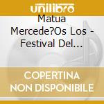 Matua Mercede?Os Los - Festival Del Ibera cd