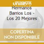 Hermanos Barrios Los - Los 20 Mejores cd
