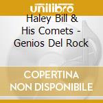 Haley Bill & His Comets - Genios Del Rock