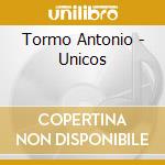 Tormo Antonio - Unicos cd