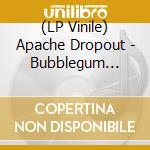 (LP Vinile) Apache Dropout - Bubblegum Graveyard vinile