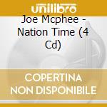 Joe Mcphee - Nation Time (4 Cd) cd