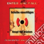 Enter And Fall - Push Enter And Fall Down (2 Cd) cd