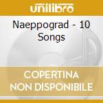 Naeppograd - 10 Songs