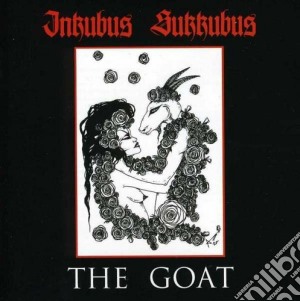 Inkubus Sukkubus - The Goat cd musicale di Sukkubus Inkubus