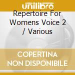 Repertoire For Womens Voice 2 / Various cd