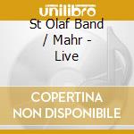St Olaf Band / Mahr - Live cd