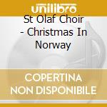 St Olaf Choir - Christmas In Norway cd