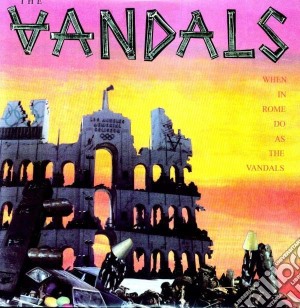 (LP Vinile) Vandals (The) - When In Rome, Do As The Vandals lp vinile di Vandals