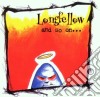 Longfellow - And So On cd