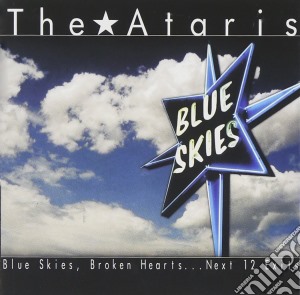 Ataris (The) - Blue Skies, Broken Hearts.next cd musicale di Ataris