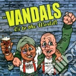 Vandals (The) - Oi To The World! cd