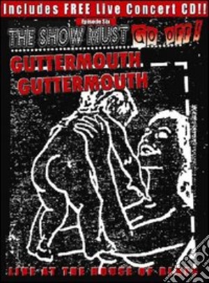 Guttermouth - House Of Blues (dvd+cd) cd musicale