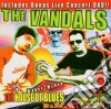 Vandals (The) - Live At The House Of Blues (2 Cd) cd