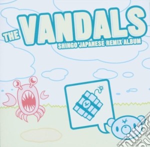 Vandals (The) - Shingo Japanese Remix Album cd musicale di Vandals