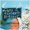 Cooper - Makes Tomorrow Alright cd