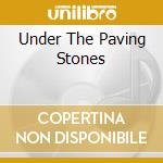 Under The Paving Stones cd
