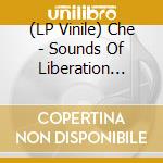 (LP Vinile) Che - Sounds Of Liberation (Half Half White/Red) lp vinile