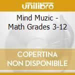 Mind Muzic - Math Grades 3-12 cd