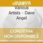 Various Artists - Dave Angel cd