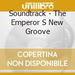 Soundtrack - The Emperor S New Groove cd