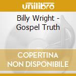 Billy Wright - Gospel Truth cd