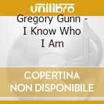 Gregory Gunn - I Know Who I Am cd