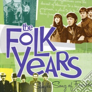 Folk Years: Simple Song Of Freedom / Various cd musicale di Folk Years: Simple Song Of Freedom / Various