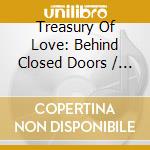 Treasury Of Love: Behind Closed Doors / Various cd