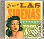 Canto De Las Sirenas (El): Todo Y Nada / Various cd