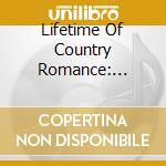 Lifetime Of Country Romance: Always On M cd