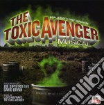 Toxic Avenger Musical (The)