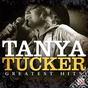 Tanya Tucker - Greatest Hits cd musicale di Tanya Tucker